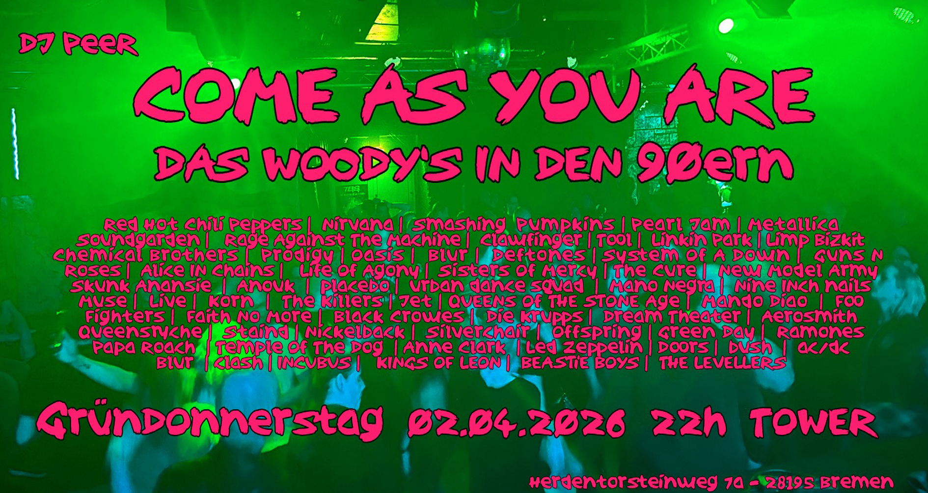 DJ Peer live im Tower Musikclub Bremen - Come As You Are Party